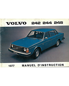 Volvo 242/244/245 Bedienungsanleitung 1977 Französisch
